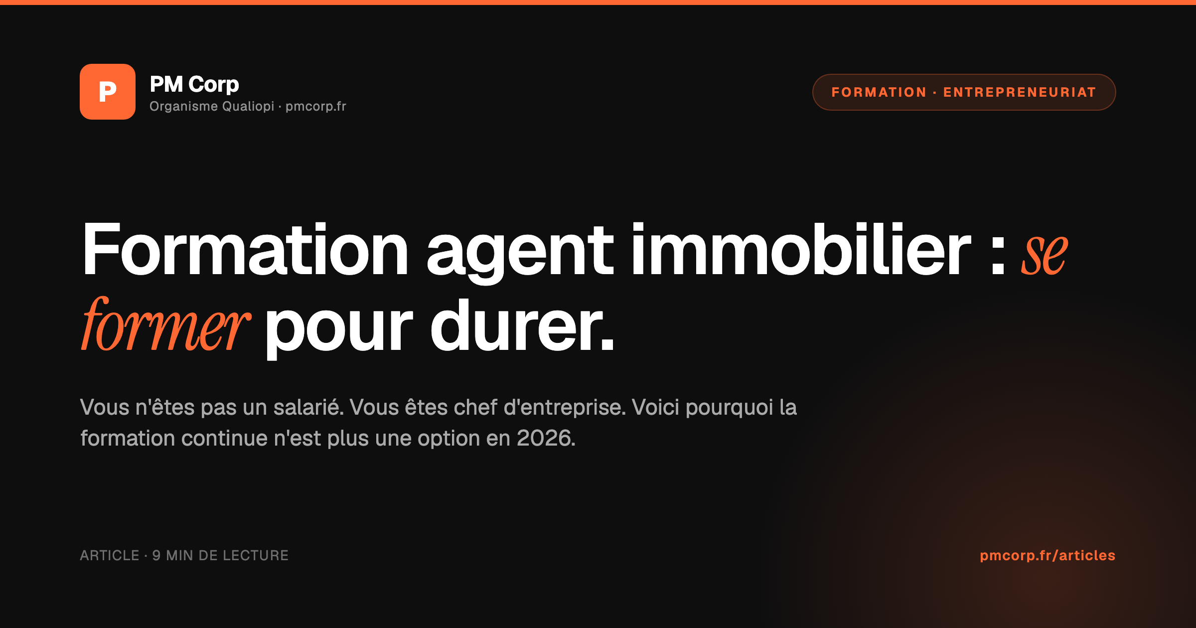 Formation agent immobilier — se former pour durer