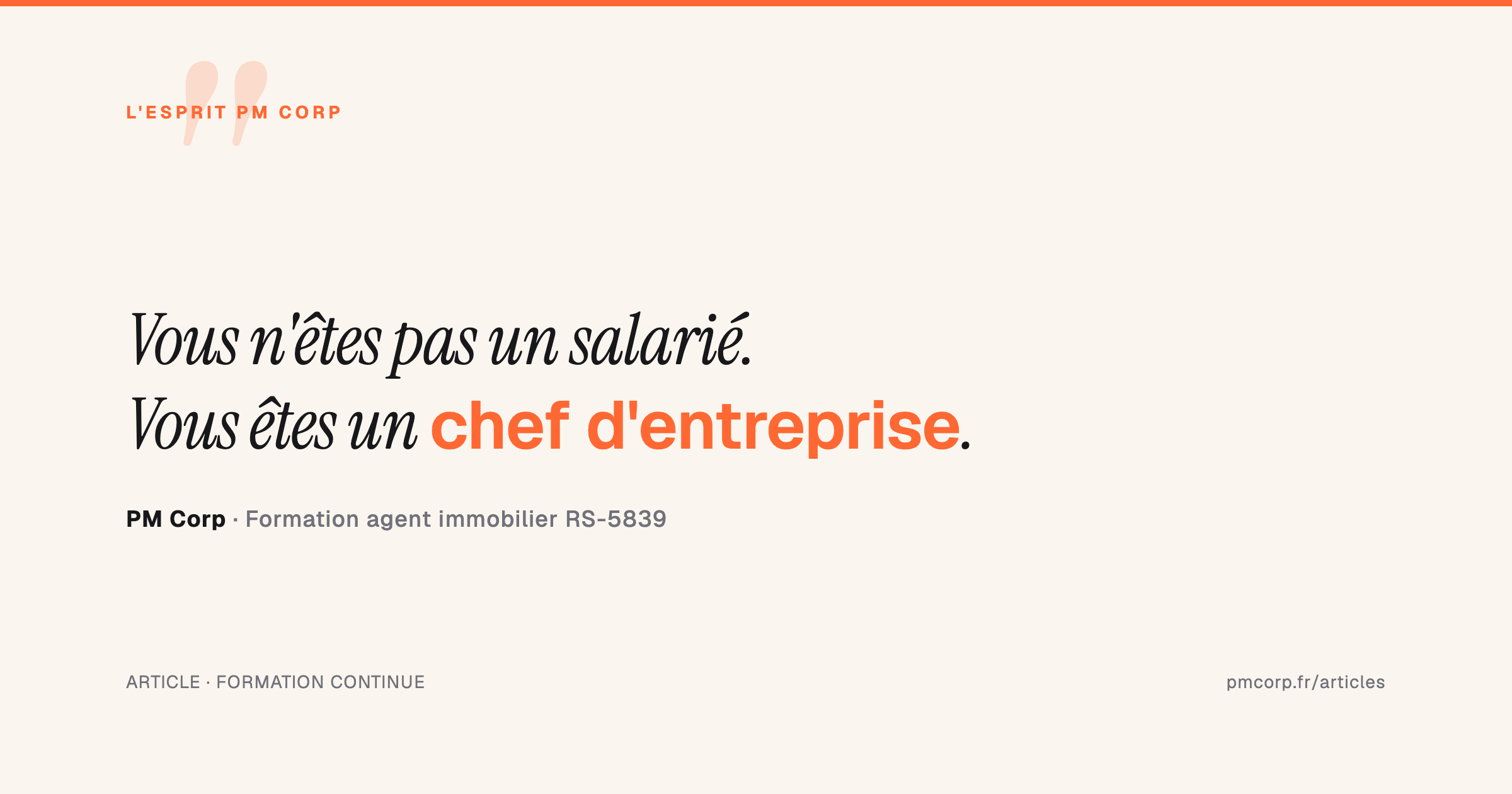 Vous n'êtes pas un salarié. Vous êtes un chef d'entreprise. — PM Corp